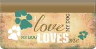 Click on My Dog Loves Me Checkbook Cover For More Details