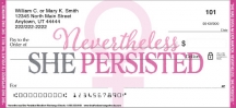 Nevertheless She Persisted  Checks