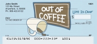 Without Coffee... Life Is Crap Checks