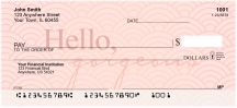 Hello, Gorgeous  Checks