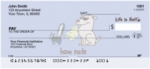 Life Is Ruff How Rude Checks
